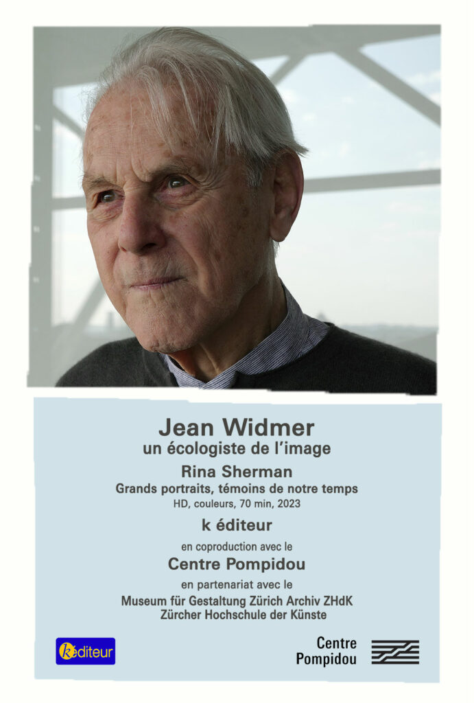 Jean Widmer, un écologiste de l’image / Rina Sherman