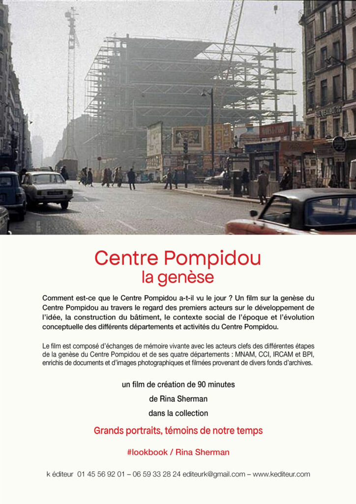 Centre Pompidou, la Genèse / Rina Sherman
