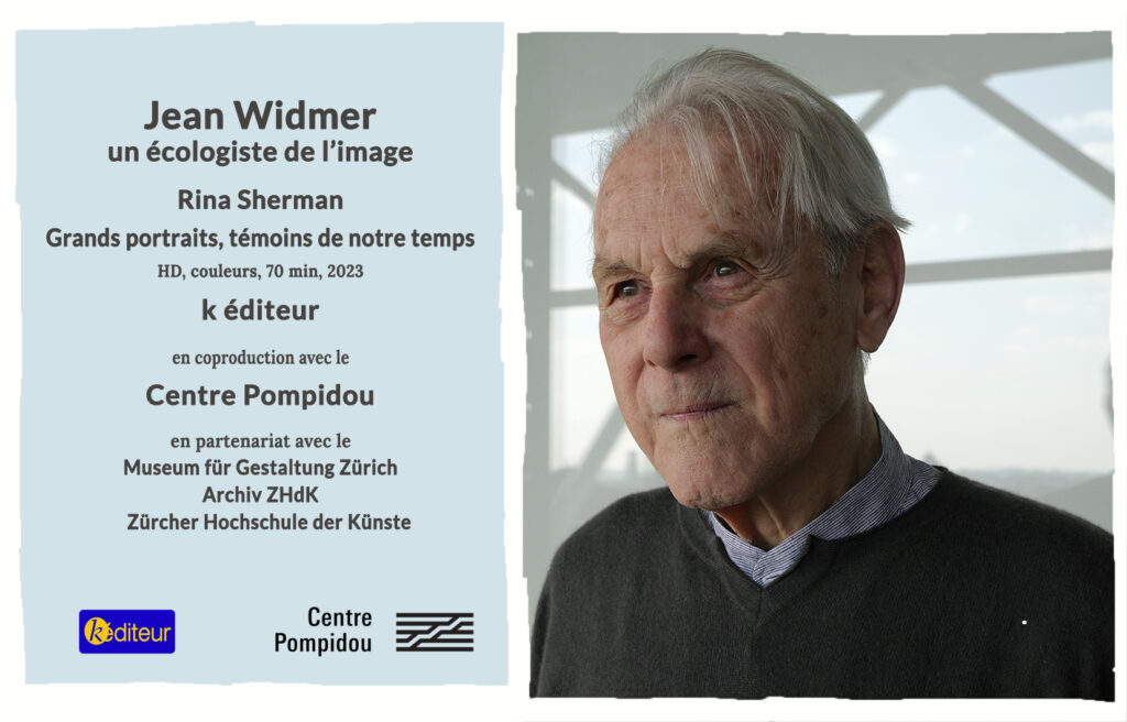 Jean Widmer un écologiste de l’image Rina Sherman