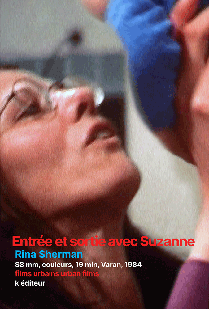 Entrée et sortie avec Suzanne / Rina Sherman Films Urbains – Urban Films