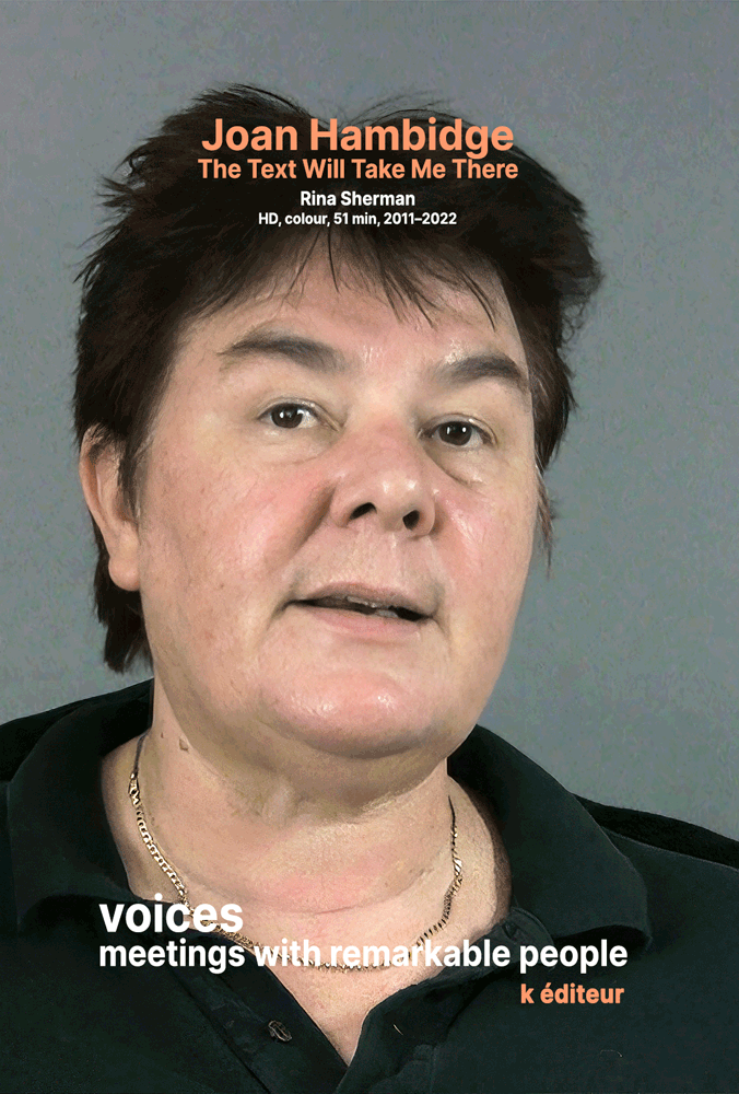 Joan Hambidge, The Text Will Take Me There / Rina Sherman VOICES, Meetings with Remarkable People
