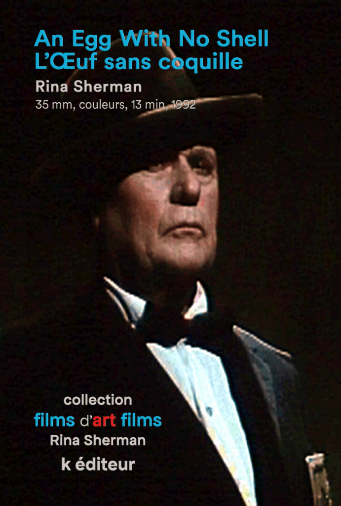 An Egg With no Shell – L'œuf sans coquille / Rina Sherman